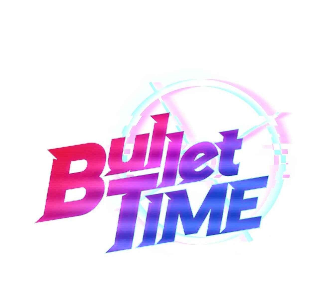 Đọc truyện BULLET TIME - Chapter 2