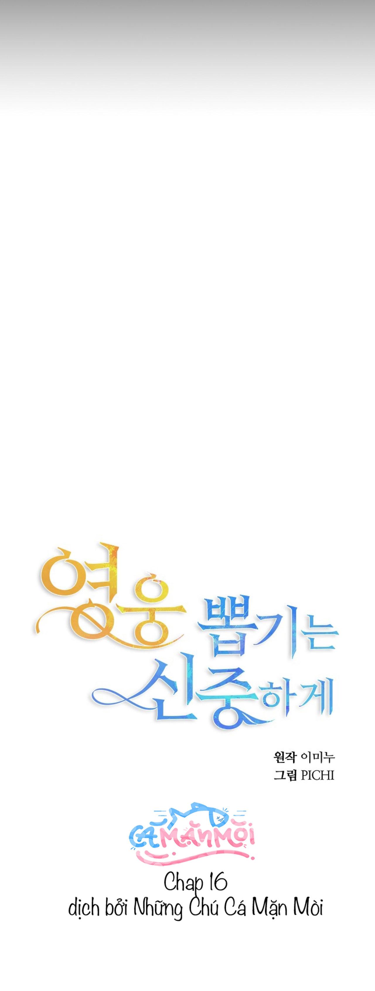 Đọc truyện Hãy Lựa Chọn Anh Hùng Của Bạn Thật Cẩn Thận - Chapter 16