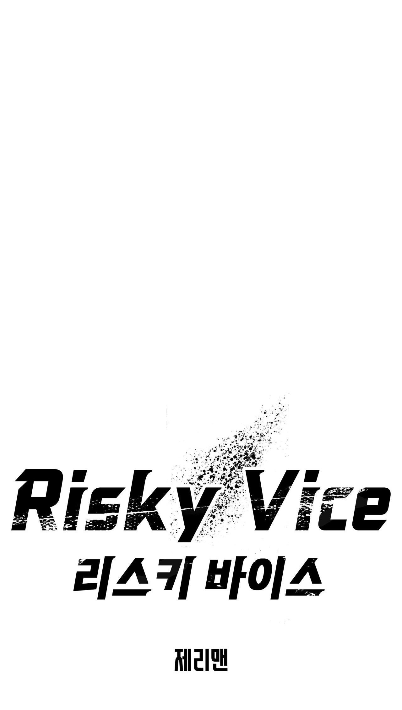 Đọc truyện RISKY VICE - Chapter 47