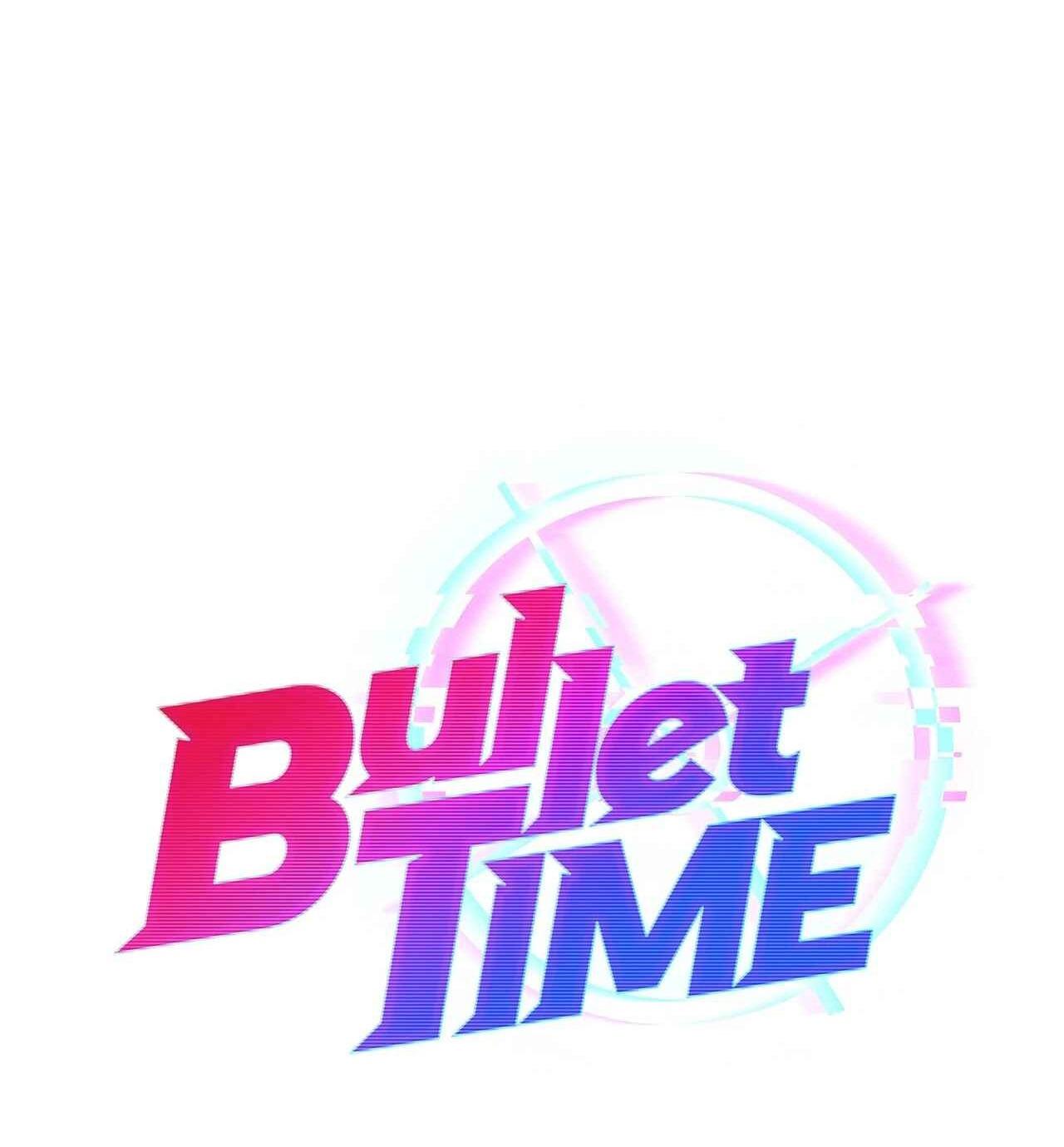 Đọc truyện BULLET TIME - Chapter 3