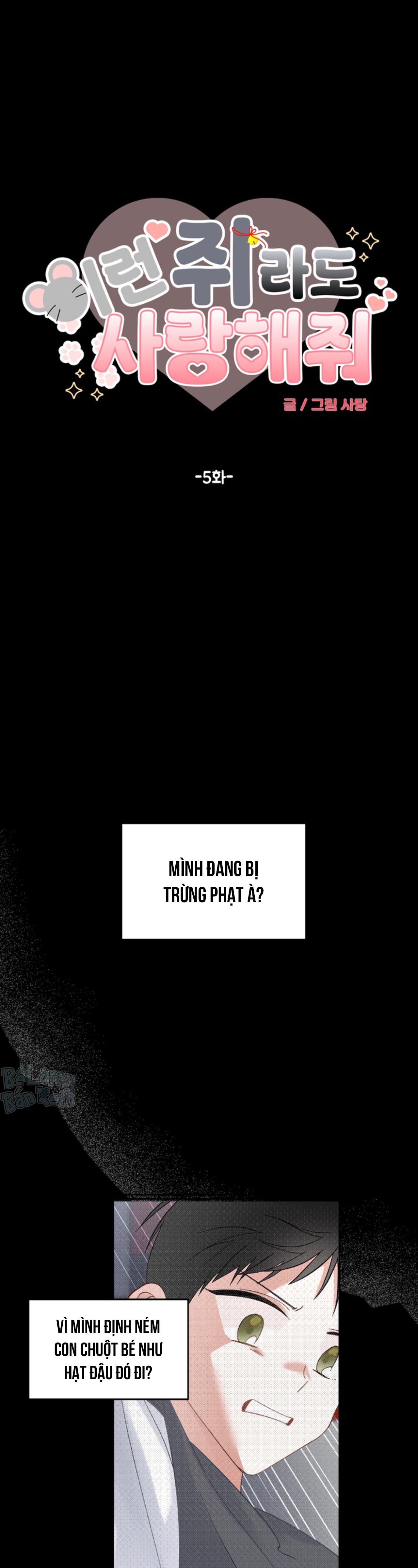 Đọc truyện XIN HÃY YÊU THƯƠNG DÙ TÔI LÀ CHUỘT - Chapter 5