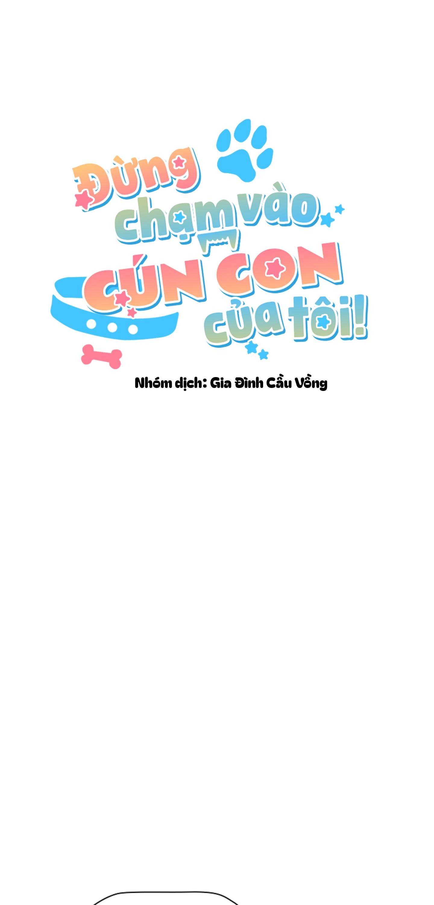 Đọc truyện ĐỪNG CHẠM VÀO CÚN CON CỦA TÔI - Chapter 50