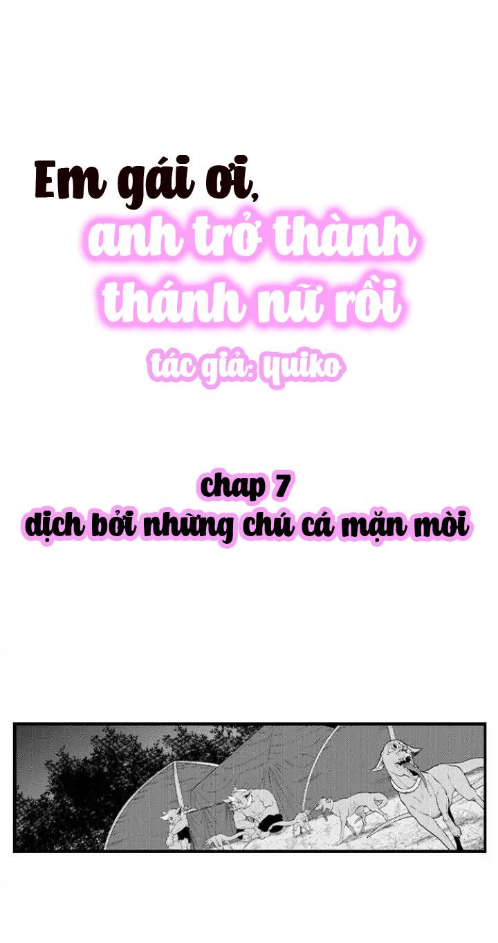 Đọc truyện Em Gái Ơi, Anh Trở Thành Thánh Nữ Rồi - Chapter 7