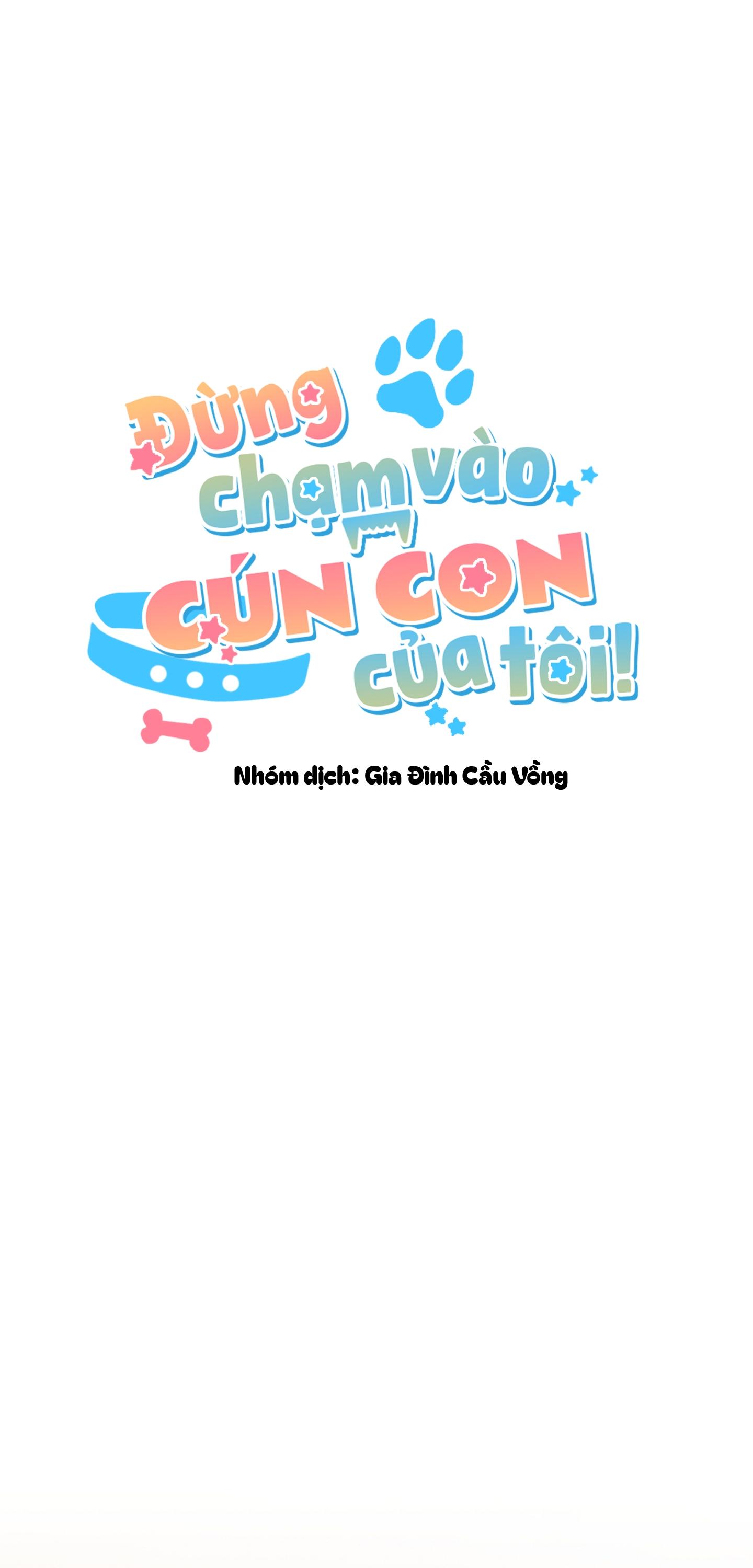 Đọc truyện ĐỪNG CHẠM VÀO CÚN CON CỦA TÔI - Chapter 51