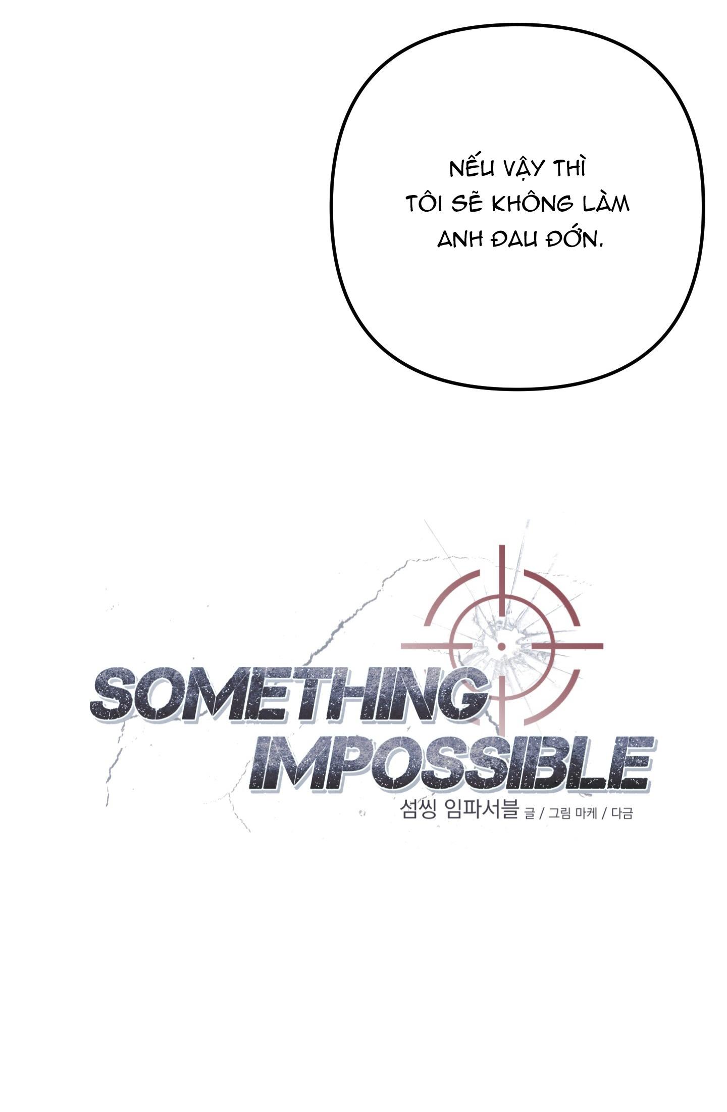 Đọc truyện SOMETHING IMPOSSIBLE - Chapter 29