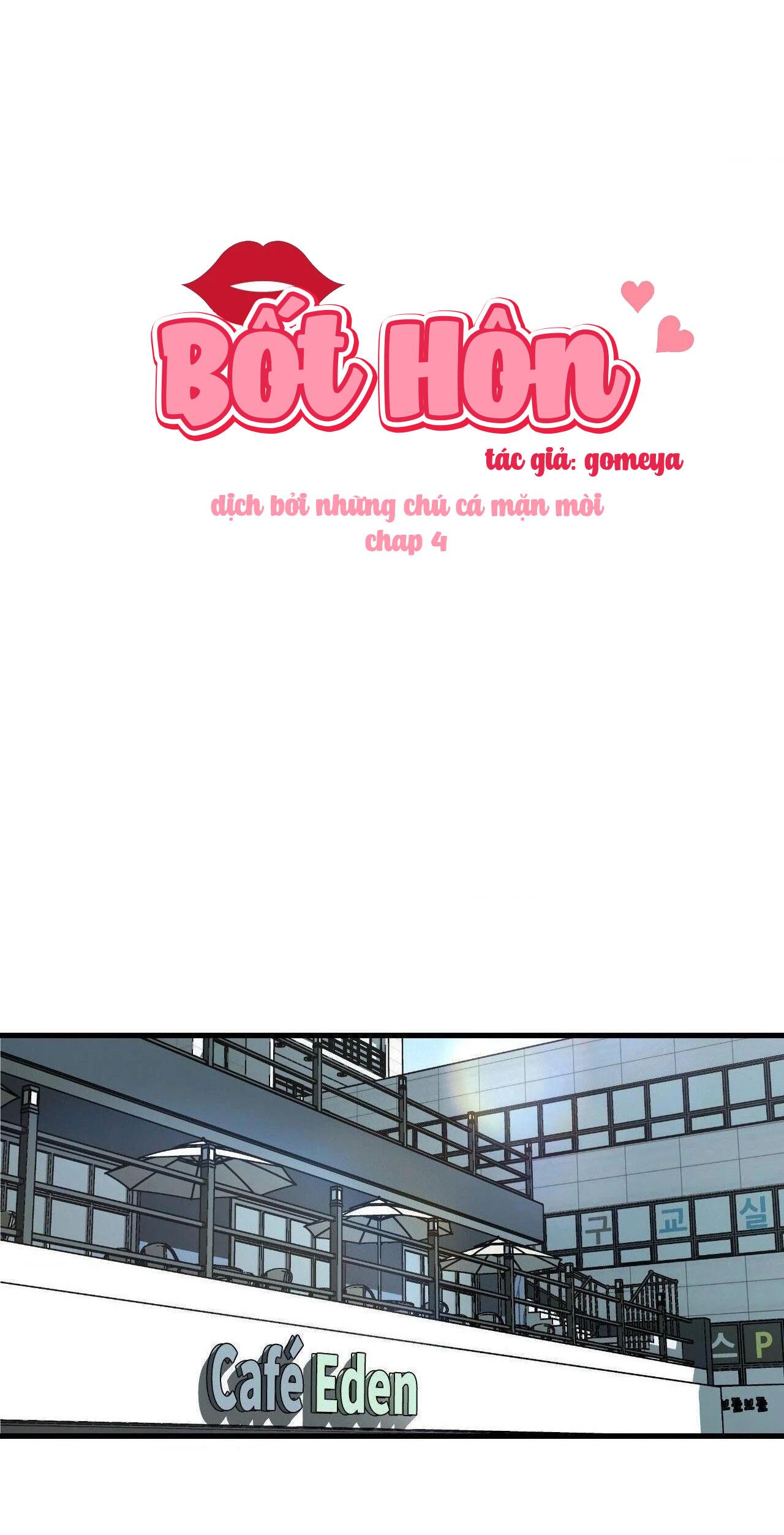 Đọc truyện Bốt Hôn - Chapter 4